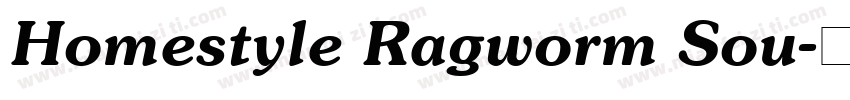 Homestyle Ragworm Sou字体转换